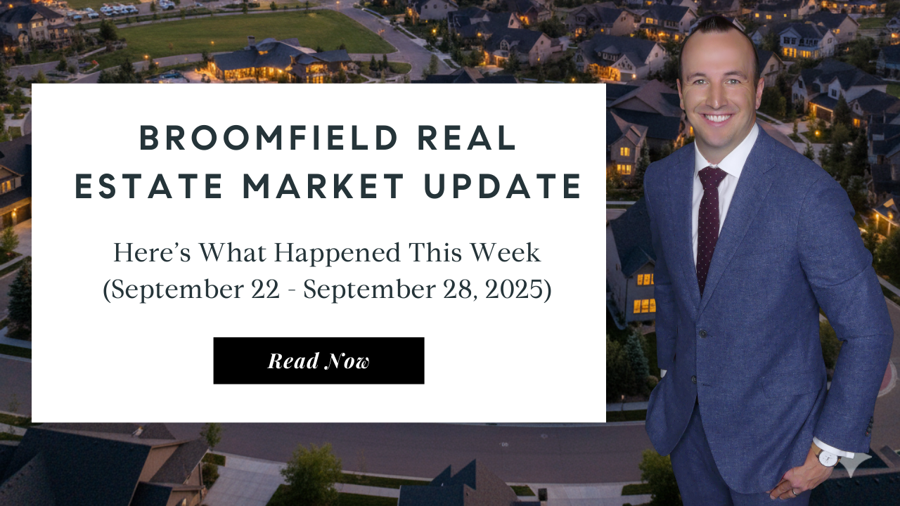 Broomfield Real Estate Market Update | Best Broomfield Realtor