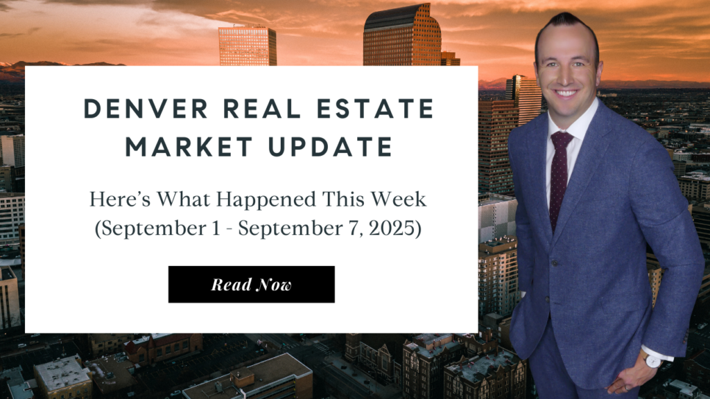 Denver Real Estate Market Update | Best Denver Real Estate Agent