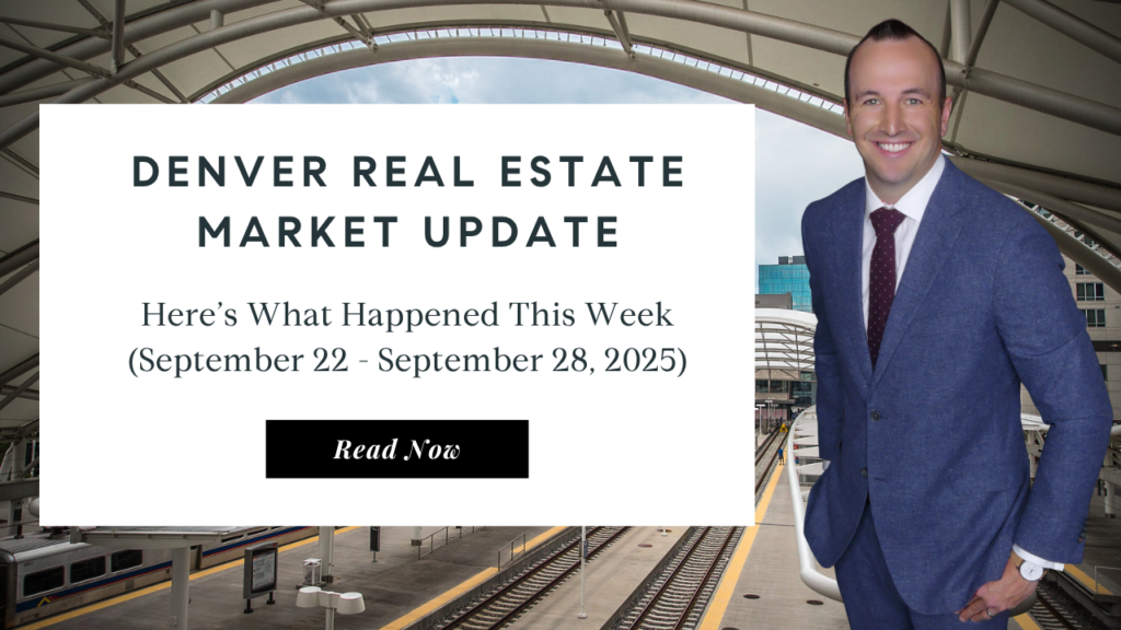 Denver Real Estate Market Update 9/28/25 | Top Denver Realtor